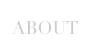 ABOUT